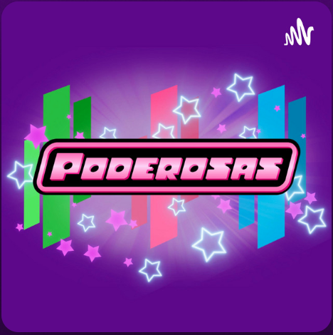 PODEROSAS PODEROSAS